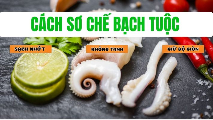 Mâm bạch tuộc tươi giòn trắng tinh tươm áp dụng cách sơ chế bạch tuộc