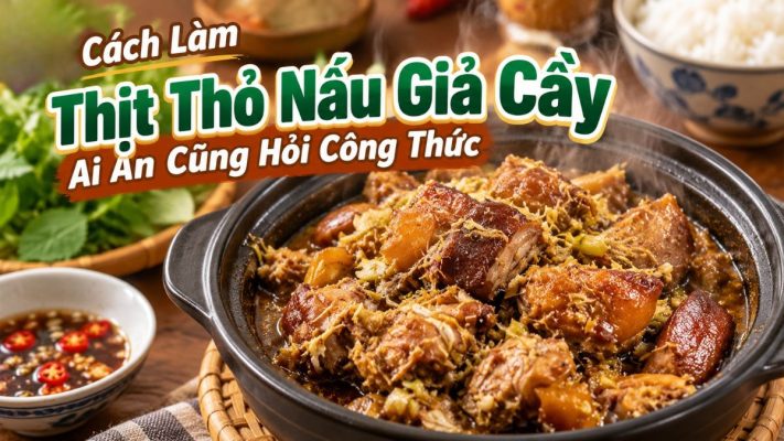 Nồi thịt thỏ vàng óng dậy mùi thơm riềng mẻ của món thịt thỏ nấu giả cầy